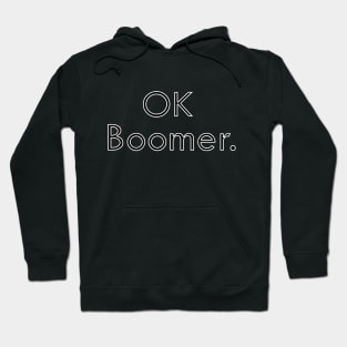 Ok Boomer Hoodie